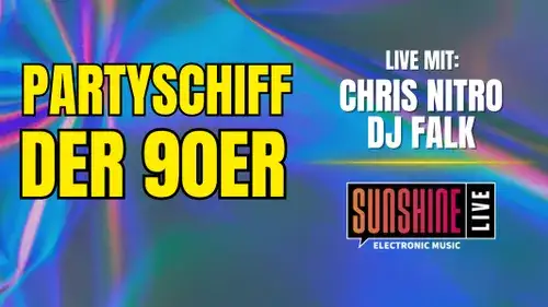 Party-Schiff der 90er mit Sunshine live