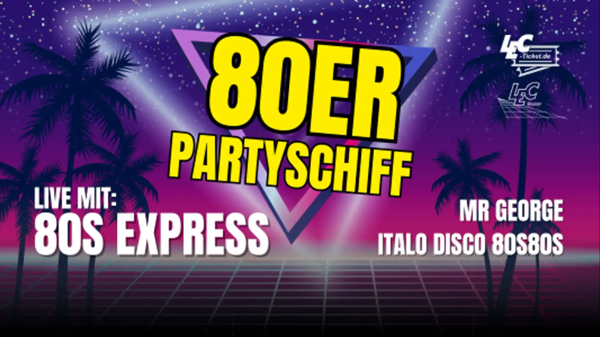 Party-Schiff der 80er mit 80s Express & Mr. George